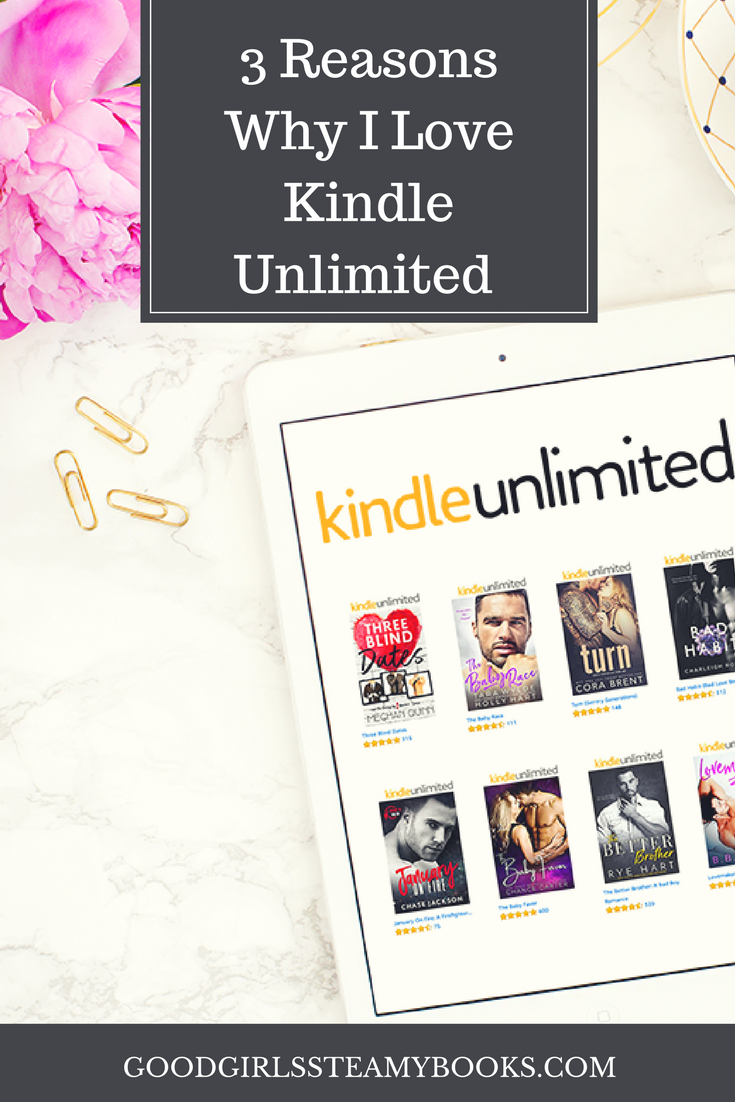 3 Reasons Why I Love Kindle Unlimited (KU)